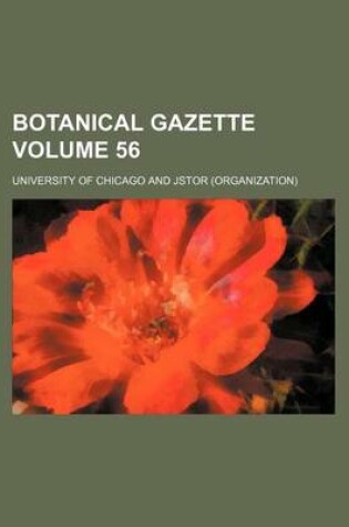 Cover of Botanical Gazette Volume 56