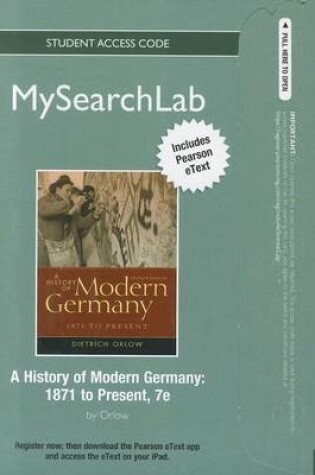 Cover of MyLab Search with Pearson eText -- Standalone Access Card -- for A History of Modern Germany