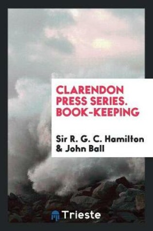 Cover of Clarendon Press Series. Book-Keeping