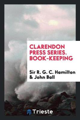 Book cover for Clarendon Press Series. Book-Keeping