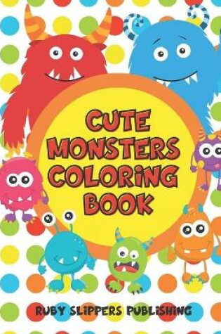 Cover of Cute Monsters Coloring Book