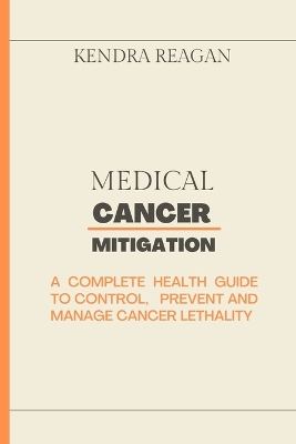 Book cover for Medical Cancer Mitigation