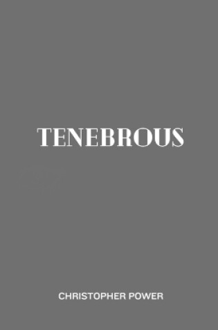 Cover of Tenebrous
