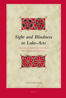 Cover of Sight and Blindness in Luke-Acts