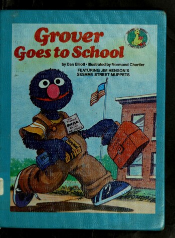 Book cover for Grover Goes to School