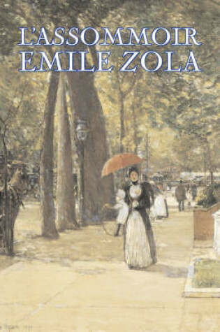 Cover of L'Assommoir by Emile Zola, Fiction, Literary, Classics