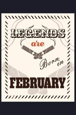 Book cover for Legends Are Born in February