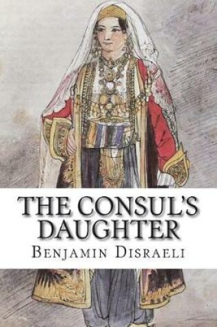 Cover of The Consul's Daughter