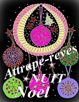 Book cover for Attrape-reves Noel NUIT - coloriages pour adultes