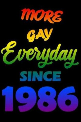 Cover of More Gay Everyday Since 1986