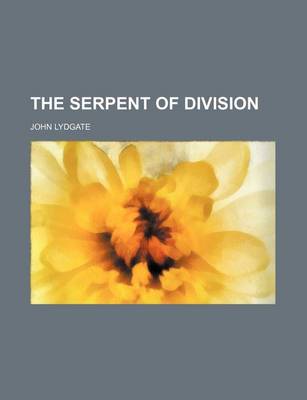 Book cover for The Serpent of Division