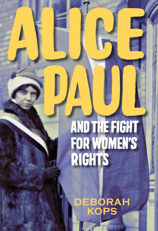 Book cover for Alice Paul and the Fight for Women's Rights