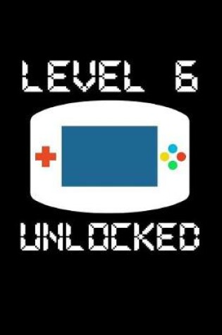 Cover of Level 6 Unlocked