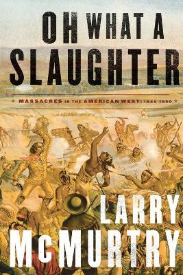 Book cover for Oh What a Slaughter