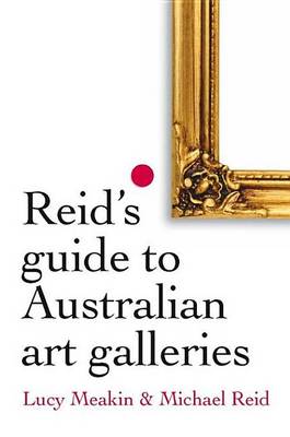 Book cover for Reid's Guide to Australian Art Galleries