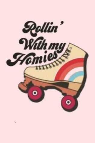 Cover of Rollin' With my Homies