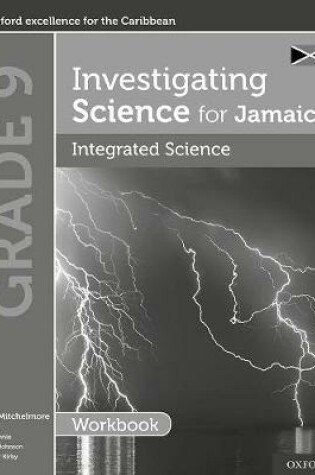 Cover of Investigating Science for Jamaica: Integrated Science Workbook Grade 9