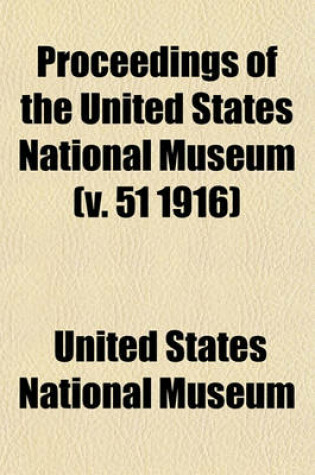 Cover of Proceedings of the United States National Museum (V. 51 1916)