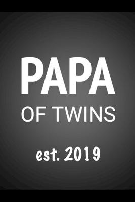 Book cover for Papa Of Twins Est. 2019