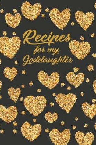 Cover of Recipes for my Goddaughter