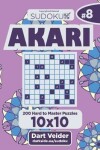 Book cover for Sudoku Akari - 200 Hard to Master Puzzles 10x10 (Volume 8)