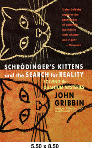 Cover of Schrodinger's Kittens and the Search for Reality