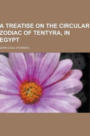 Cover of A Treatise on the Circular Zodiac of Tentyra, in Egypt