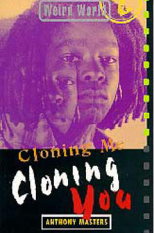 Cover of Cloning Me, Cloning You