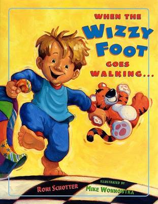Book cover for When the Wizzy Foot Goes Walking