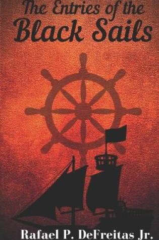 Cover of The Entries of the Black Sails