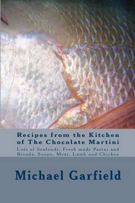 Book cover for Recipes from the Kitchen of The Chocolate Martini