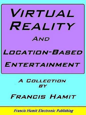 Book cover for Virtual Reality and Location-Based Entertainment