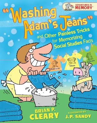 Book cover for Washing Adam's Jeans and Other Painless Tricks for Memorizing Social Studies Facts