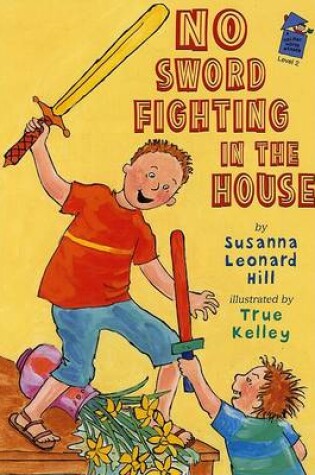 Cover of No Sword Fighting in the House