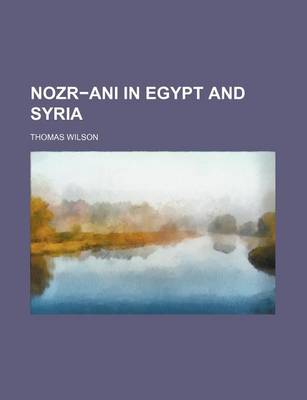 Book cover for Nozr Ani in Egypt and Syria