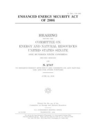 Cover of Enhanced Energy Security Act of 2006