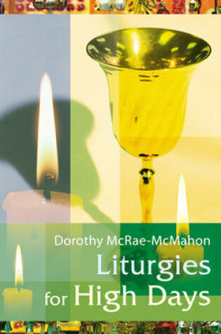 Cover of Liturgies for High Days