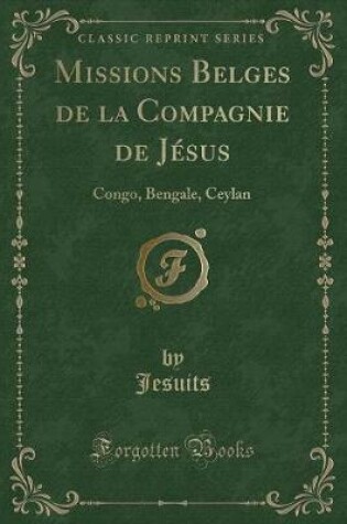 Cover of Missions Belges de la Compagnie de Jésus