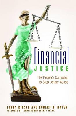 Book cover for Financial Justice: The People's Campaign to Stop Lender Abuse
