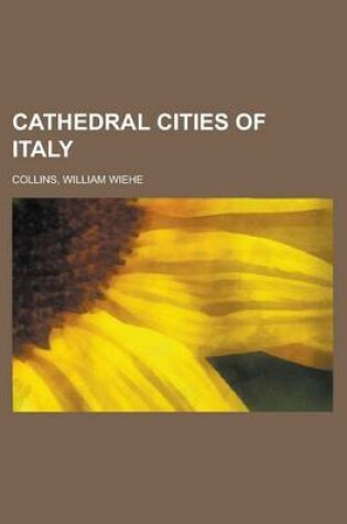 Cover of Cathedral Cities of Italy