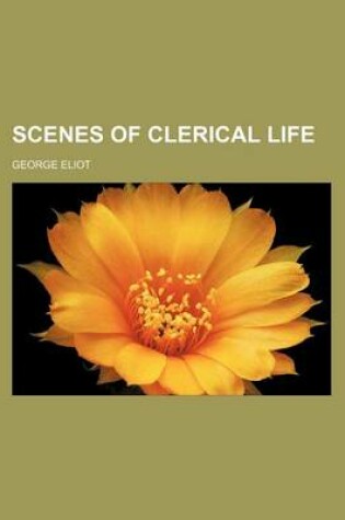 Cover of Scenes of Clerical Life (Volume 8)