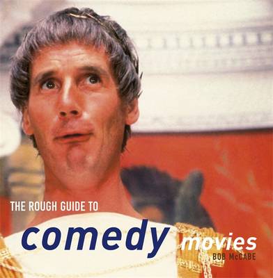 Book cover for The Rough Guide to Comedy Movies