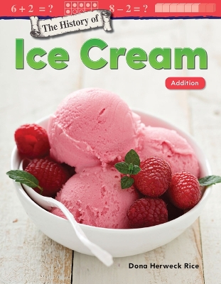 Book cover for The History of Ice Cream: Addition