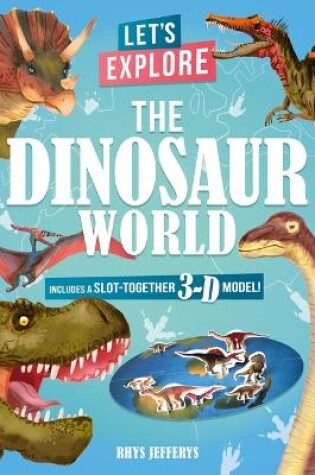 Cover of Let's Explore the Dinosaur World