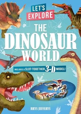 Book cover for Let's Explore the Dinosaur World
