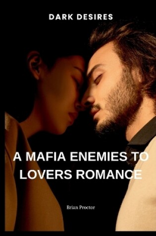 Cover of A Mafia Enemies to Lovers Romance