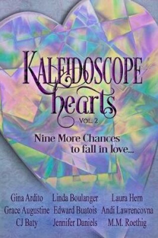 Cover of Kaleidoscope Hearts Vol. 2