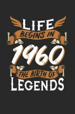 Cover of Life Begins in 1960 the Birth of Legends