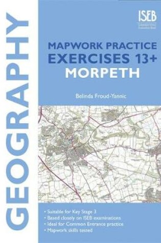 Cover of Geography Mapwork Practice Exercises 13+: Morpeth