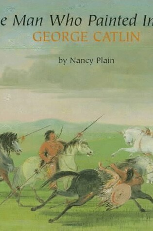 Cover of The Man Who Painted Indians